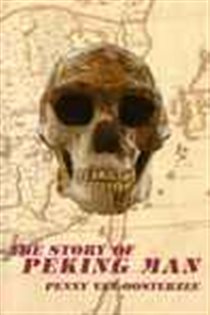 Book cover: The Story of Peking Man, by Penny van Oosterzee (preview)