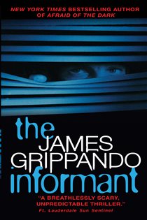 Book cover: The Informant, by James Grippando (preview)
