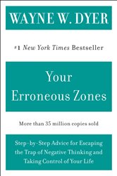 Book cover: Your Erroneous Zones, by Wayne W. Dyer (preview)