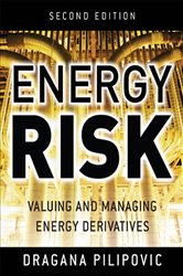 Book cover: Energy Risk: Valuing and Managing Energy Derivatives, by Dragana Pilipovic (preview)