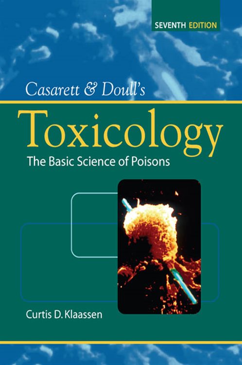 Casarett & Doull's Toxicology (7th ed.)