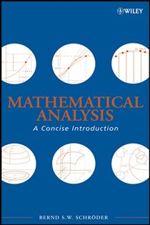 Book cover: Mathematical Analysis, by Bernd S. W. Schröder (preview)