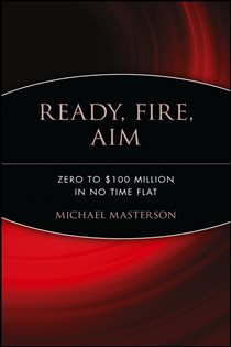Book cover: Ready, Fire, Aim, by Michael Masterson (preview)