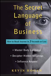 Book cover: The Secret Language of Business, by Kevin Hogan (preview)