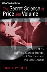 Book cover: The Secret Science of Price and Volume, by Tim Ord (preview)