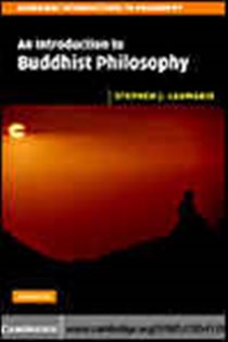 Book cover: An Introduction to Buddhist Philosophy, by Stephen J. Laumakis (preview)
