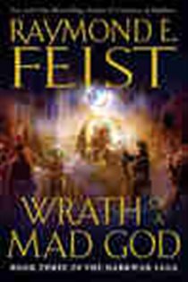 Book cover: Wrath of a Mad God (Book 3 of Darkwar Saga) by Raymond E. Feist (preview)