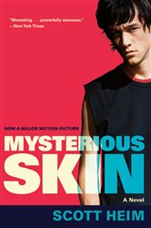 Book cover: Mysterious Skin, by Scott Heim (preview)