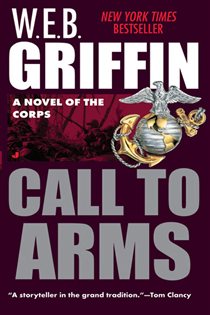 Book cover: Call to Arms (Book 2 of Corps) by W.E.B. Griffin (preview)