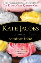 Book cover: Comfort Food, by Kate Jacobs (preview)