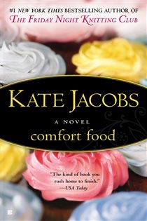 Book cover: Comfort Food, by Kate Jacobs (preview)