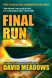Book cover: Final Run (Book 1 of Final Run) by David E. Meadows (preview)