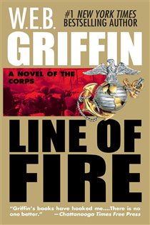 Book cover: Line of Fire (Book 5 of Corps) by W.E.B. Griffin (preview)