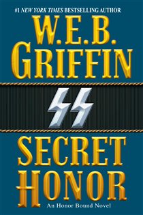 Book cover: Secret Honor (Book 3 of Honor Bound) by W.E.B. Griffin (preview)
