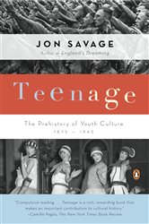 Book cover: Teenage, by Jon Savage (preview)