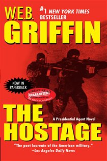 Book cover: The Hostage, by W.E.B. Griffin (preview)