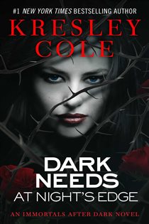 Book cover: Dark Needs at Night's Edge, by Kresley Cole (preview)