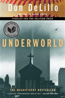 Book cover: Underworld, by Don DeLillo (preview)
