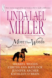 Book cover: More Than Words Volume 4, by Linda Lael Miller (preview)