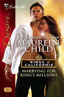 Book cover: Marrying for King's Millions (Book 2 of Kings of California) by Maureen Child (preview)