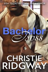 Book cover: Bachelor Boss (Book 1 of Harlequin Office Romance Collection) by Christie Ridgway (preview)