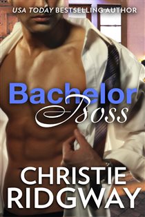 Book cover: Bachelor Boss (Book 1 of Harlequin Office Romance Collection) by Christie Ridgway (preview)