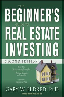 Book cover: The Beginner's Guide to Real Estate Investing, by Gary W. Eldred (preview)