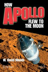 Book cover: How Apollo Flew to the Moon, by W. David Woods (preview)