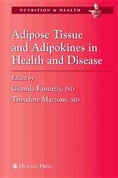 Adipose Tissue and Adipokines in Health and Disease