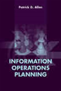Book cover: Information Operations Planning, by Allen Patrick (preview)