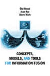 Book cover: Concepts, Models, and Tools for Information Fusion, by Eloi Bosse (preview)