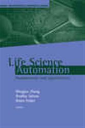 Book cover: Life Science Automation Fundamentals and Applications, edited by Mingjun Zhang (preview)