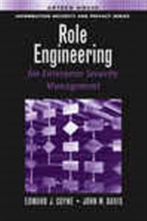 Book cover: Role Engineering for Enterprise Security Management, by Edward J. Coyne (preview)