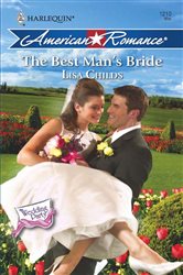 Book cover: The Best Man's Bride (Book 5 of The Wedding Party) by Lisa Childs (preview)