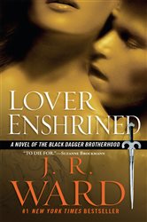 Book cover: Lover Enshrined (Book 6 of Black Dagger Brotherhood) by J.R. Ward (preview)