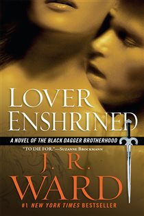 Book cover: Lover Enshrined (Book 6 of Black Dagger Brotherhood) by J.R. Ward (preview)