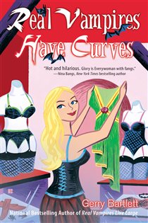 Book cover: Real Vampires Have Curves (Book 1 of Real Vampires) by Gerry Bartlett (preview)