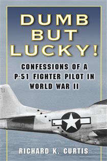 Book cover: Dumb but Lucky!, by Richard Curtis (preview)
