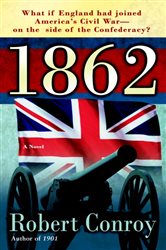 Book cover: 1862, by Robert Conroy (preview)