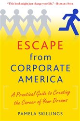 Book cover: Escape from Corporate America, by Pamela Skillings (preview)