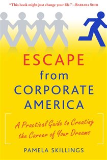 Book cover: Escape from Corporate America, by Pamela Skillings (preview)