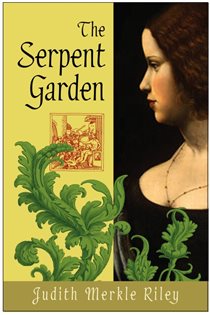 Book cover: The Serpent Garden, by Judith Merkle Riley (preview)
