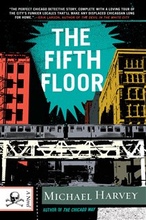 Book cover: The Fifth Floor (Book 2 of Michael Kelly Series) by Michael Harvey (preview)
