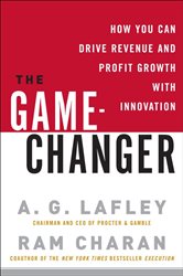 Book cover: The Game-Changer, by A. G. Lafley (preview)