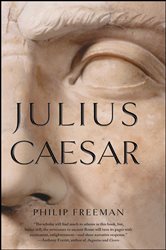 Book cover: Julius Caesar, by Philip Freeman (preview)