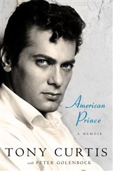 Book cover: American Prince, by Tony Curtis (preview)