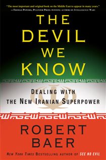 Book cover: The Devil We Know, by Robert Baer (preview)