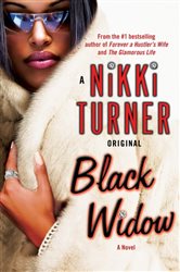 Book cover: Black Widow, by Nikki Turner (preview)