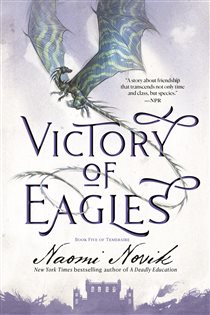 Book cover: Victory of Eagles (Book 5 of Temeraire) by Naomi Novik (preview)