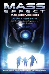 Book cover: Mass Effect: Ascension (Book 2 of Mass Effect) by Drew Karpyshyn (preview)